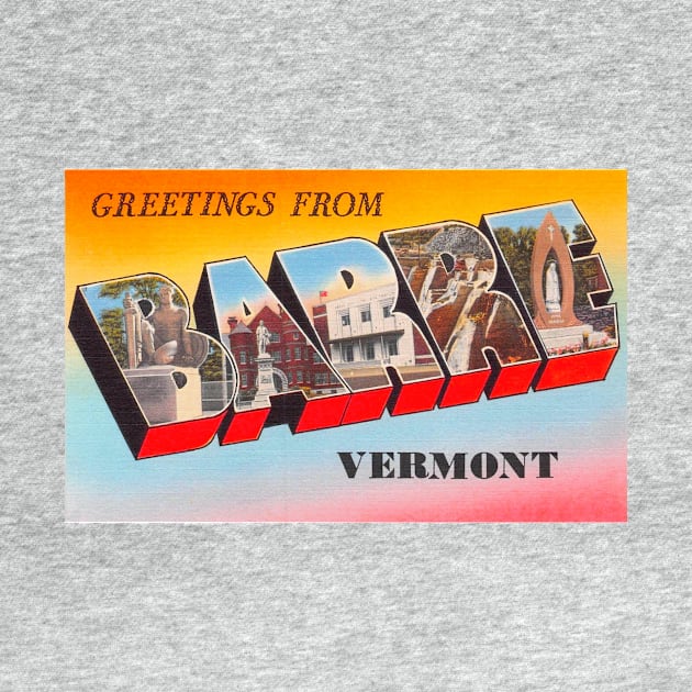 Greetings from Barre Vermont, Vintage Large Letter Postcard by Naves